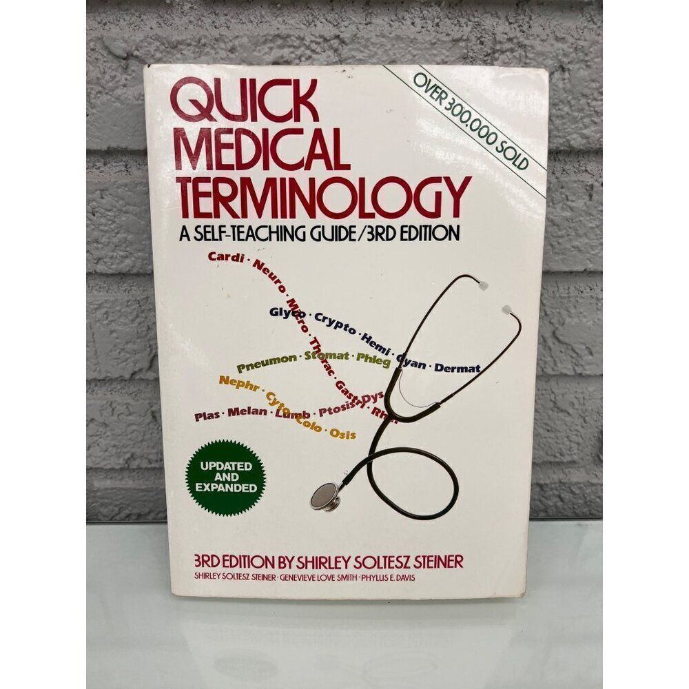 Quick Medical Terminology A Self-Teaching Guide 3rd Edition